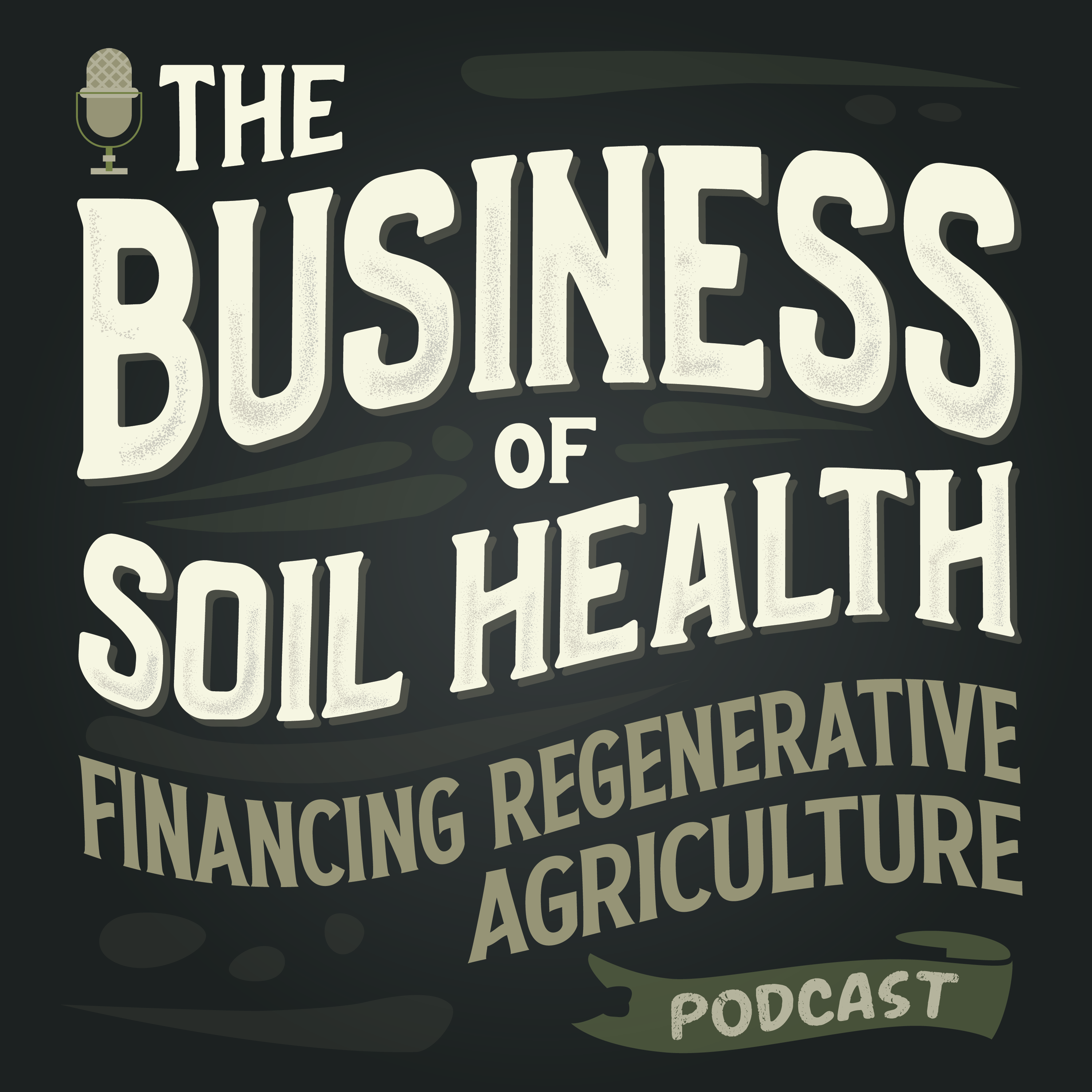 Podcast Cover Art for Soil Health